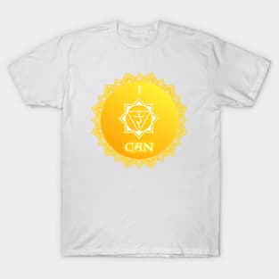 Solar Plexus Chakra Mantra - I Can T-Shirt